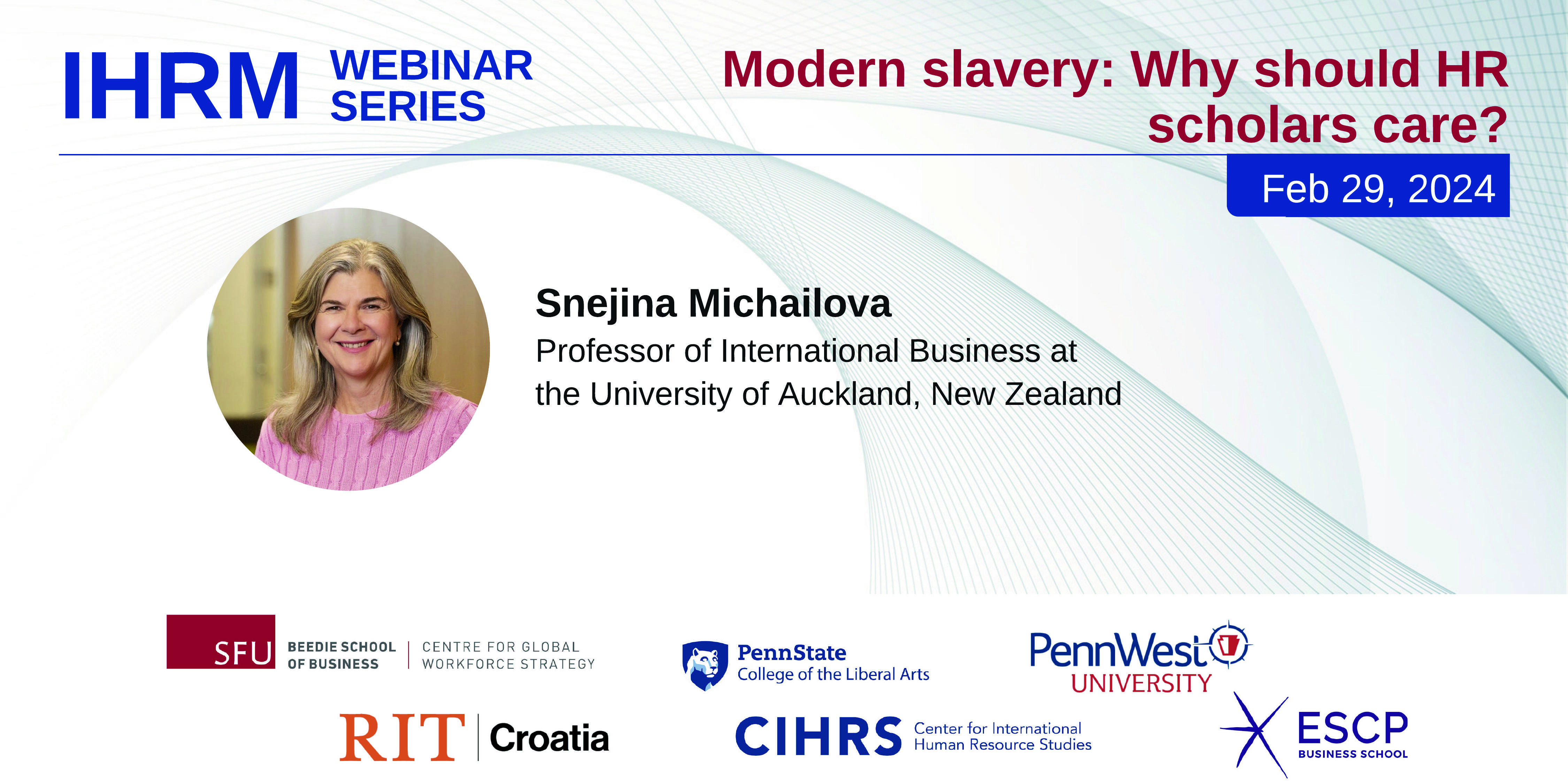 IHRM Webinar with Snejina Michailova - Modern Slavery: Why should HR scholars care?
